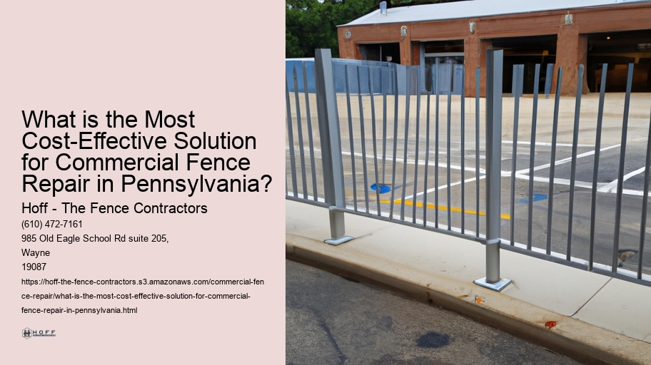 What is the Most Cost-Effective Solution for Commercial Fence Repair in Pennsylvania?